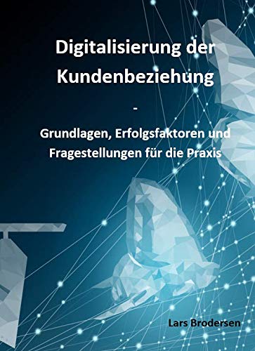 Digitalisierung der Kundenbeziehung