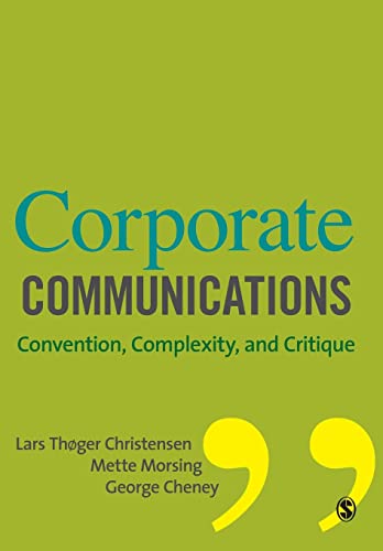 Corporate Communications: Convention, Complexity and Critique von Sage Publications
