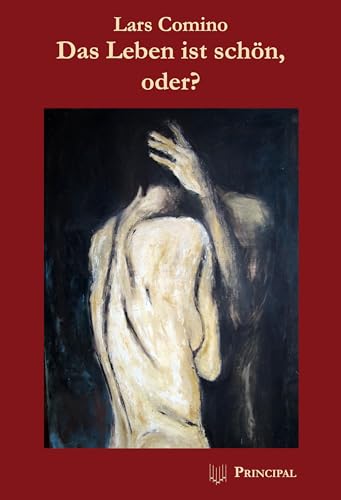 Das Leben ist schön, oder? von Principal Verlag