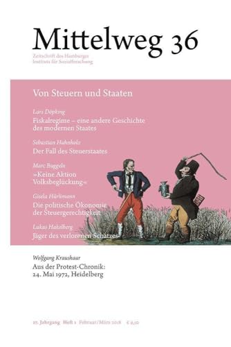 Von Steuern und Staaten. Mittelweg 36, Heft 1 Januar/März 2018 (Mittelweg 36 / Zeitschrift des Hamburger Instituts für Sozialforschung): Mittelweg 36, Heft 1 Februar/März 2018