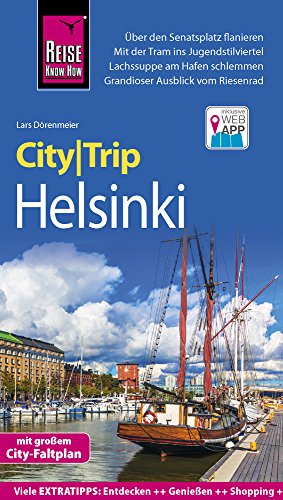 Reise Know-How CityTrip Helsinki: Reiseführer mit Faltplan und kostenloser Web-App: Reiseführer mit Stadtplan und kostenloser Web-App