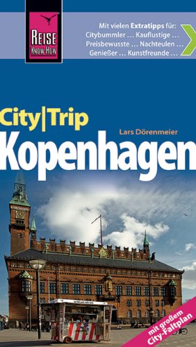 Reise Know-How CityTrip Kopenhagen - Mit großem City-Faltplan: Reiseführer mit Faltplan von Reise Know-How Verlag Rump