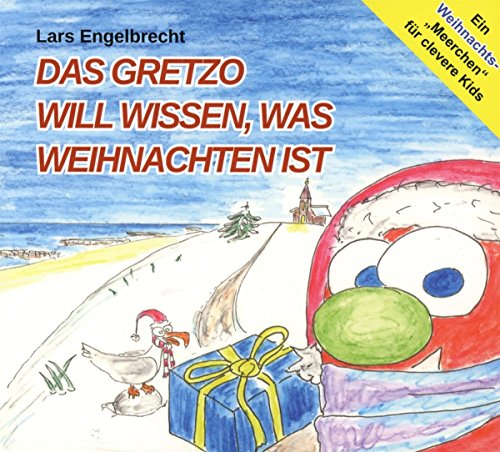 Das Gretzo will wissen, was Weihnachten ist (Digipak-Version) (Engel-Finder): Hörspiel