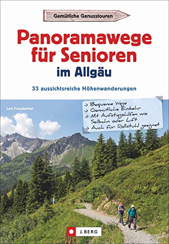 Panoramawanderungen für Senioren im Allgäu. 33 aussichtsreiche Höhenwanderungen. Höhenwege mit Aufstiegshilfe und Aussicht. Infos zu Bahnanfahrt, Seilbahn-Betriebszeiten, Tourenkarten, u.v.m. Panoramawanderungen für Senioren im Allgäu. 33 aussichtsreiche Höhenwanderungen. Höhenwege mit Aufstiegshilfe und Aussicht. Infos zu Bahnanfahrt, Seilbahn-Betriebszeiten, Tourenkarten, u.v.m.