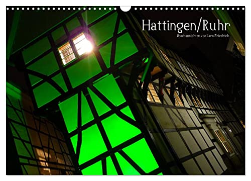 Hattingen/Ruhr (Wandkalender 2024 DIN A3 quer), CALVENDO Monatskalender von CALVENDO