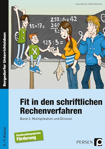 Fit in den schriftlichen Rechenverfahren: Multiplikation und Division (5. bis 7. Klasse)