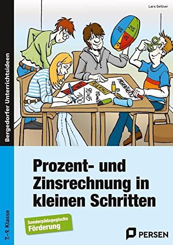 Prozent- und Zinsrechnung in kleinen Schritten: (7. bis 9. Klasse) von Persen Verlag i.d. AAP