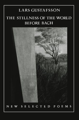 The Stillness of the World Before Bach von New Directions Publishing Corporation