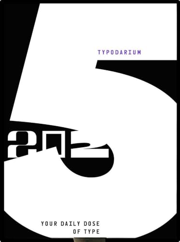 Typodarium 2025: A 365 Day Type Calendar Typodarium 2025: A 365 Day Type Calendar von Verlag Hermann Schmidt