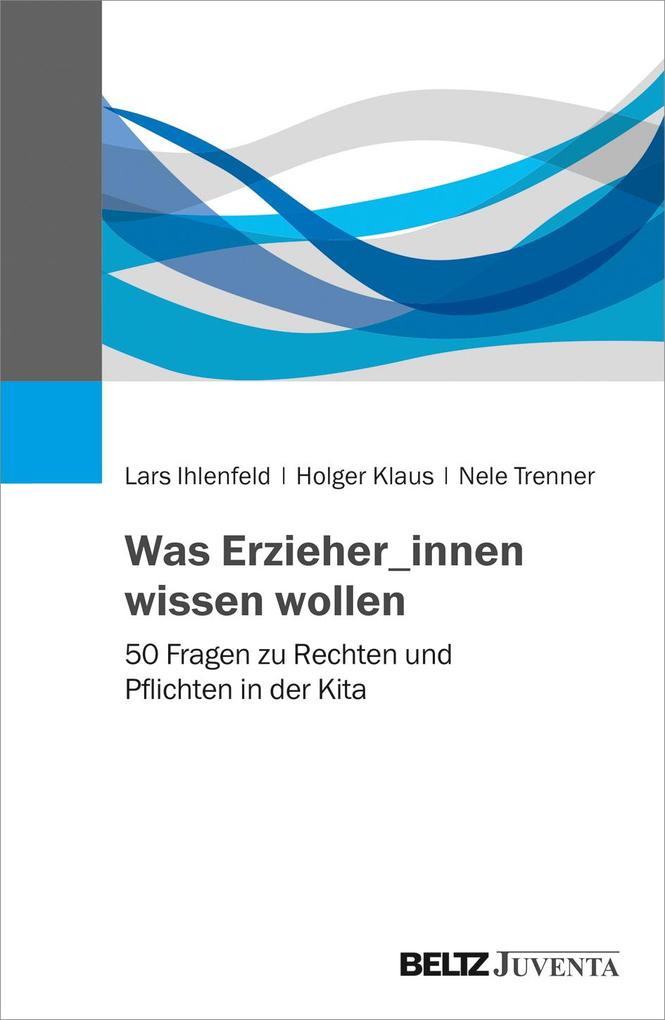 Was Erzieher_innen wissen wollen von Juventa Verlag GmbH
