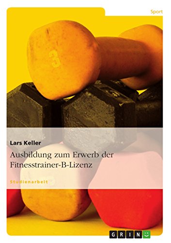 Ausbildung zum Erwerb der Fitnesstrainer-B-Lizenz