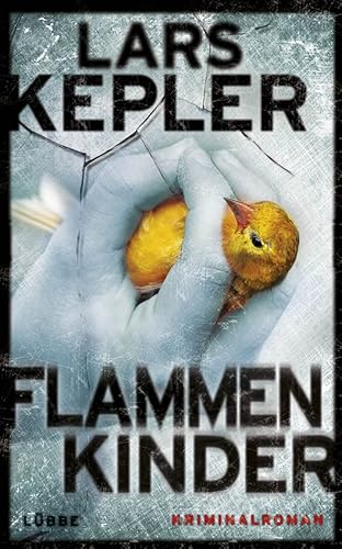 Flammenkinder: Kriminalroman. Joona Linna, Bd. 3 Flammenkinder: Kriminalroman. Joona Linna, Bd. 3