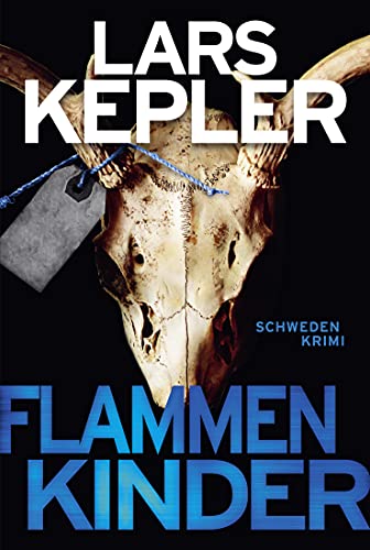Flammenkinder: Schweden-Krimi (Joona Linna, Band 3) von Lübbe