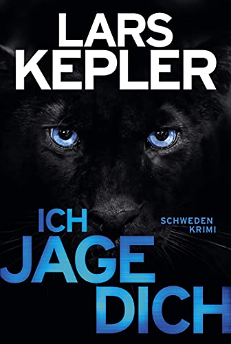 Ich jage dich: Thriller (Joona Linna, Band 5)