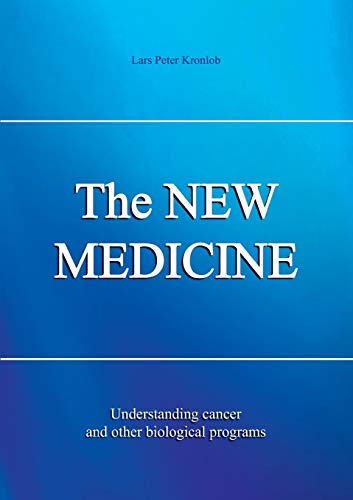 The NEW MEDICINE: Understanding cancer and other biological programs