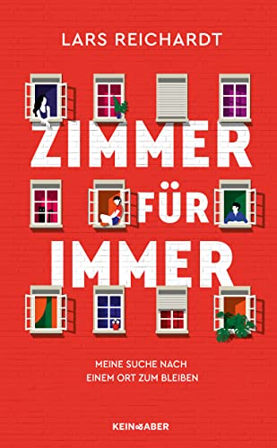 Zimmer für immer: Meine Suche nach einem Ort zum Bleiben