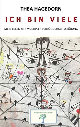 Ich bin viele: Mein Leben mit multipler Persönlichkeitsstörung von Books on Demand