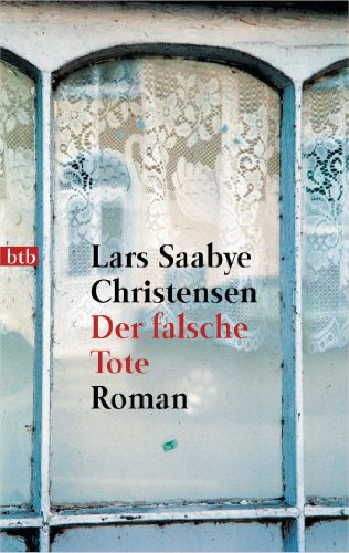 Der falsche Tote: Roman