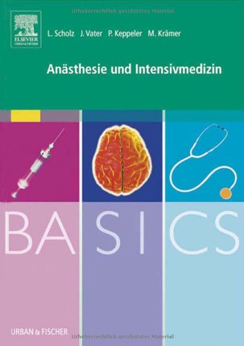 BASICS Anästhesie und Intensivmedizin