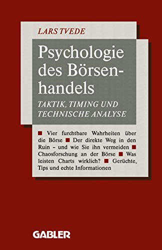 Psychologie des Börsenhandels: Taktik, Timing und Technische Analyse von Gabler Verlag