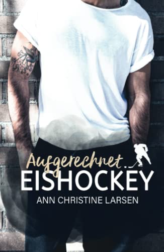 Ausgerechnet Eishockey