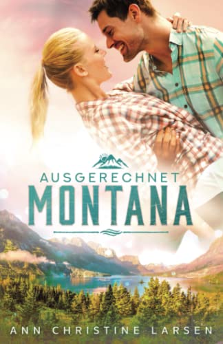 Ausgerechnet Montana von Independently published