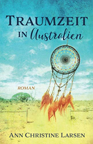 Traumzeit in Australien (Moonlight Farm)