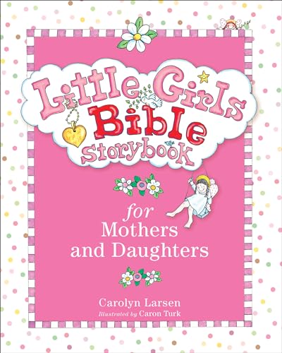 Little Girls Bible Storybook for Mothers and Daughters