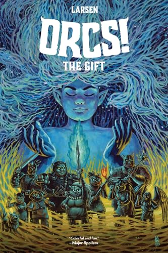 ORCS!: The Gift SC (Book 3) (ORCS GN) von Boom Entertainment