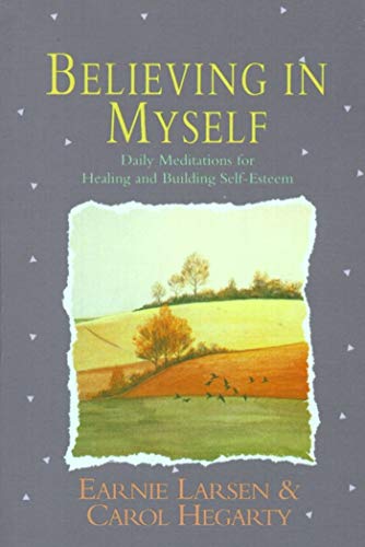 Believing In Myself: Self Esteem Daily Meditations von Touchstone