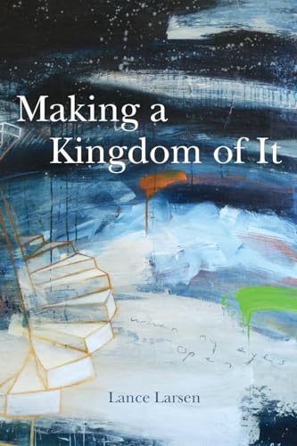 Making a Kingdom of It von University of Tampa Press