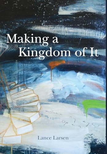 Making a Kingdom of It von University of Tampa Press