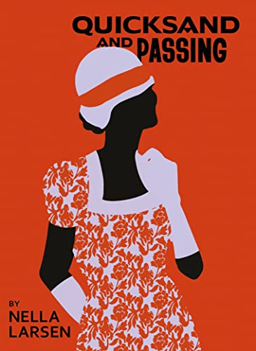 Quicksand & Passing: Two Novellas (Harlem Renaissance Series)