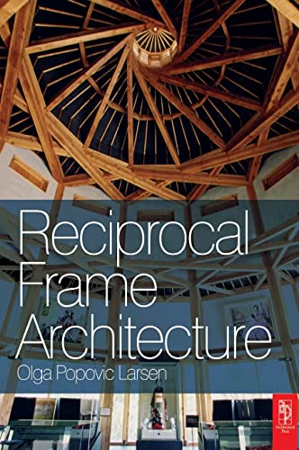 Reciprocal Frame Architecture (500 Tips)