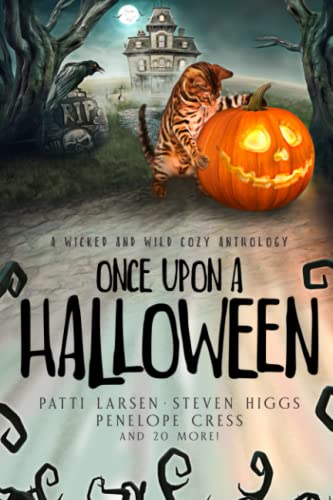 Once Upon a Halloween: A wicked and wild cozy anthology