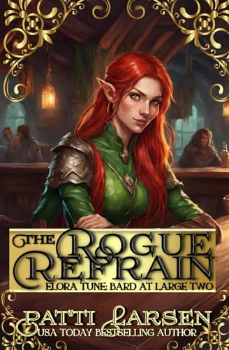 The Rogue Refrain (Elora Tune: Bard at Large, Band 2) von Mayhem and Murder, Ink
