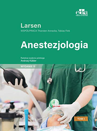 Anestezjologia Larsen Tom 1 Anestezjologia Larsen Tom 1 von Edra Urban & Partner
