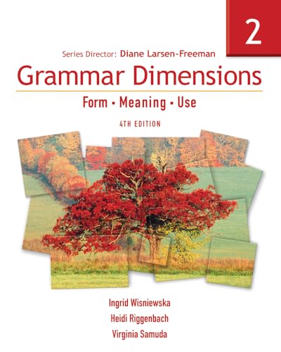 Grammar Dimensions 2: Form, Meaning, Use Grammar Dimensions 2: Form, Meaning, Use von National Geographic