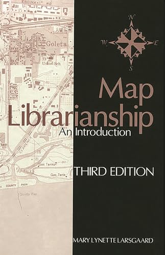 Map Librarianship: An Introduction