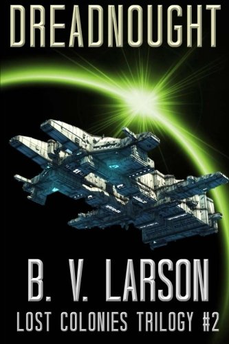 Dreadnought (Lost Colonies Trilogy, Band 2) von CreateSpace Independent Publishing Platform