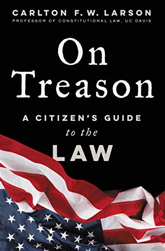 On Treason: A Citizen's Guide to the Law von Ecco