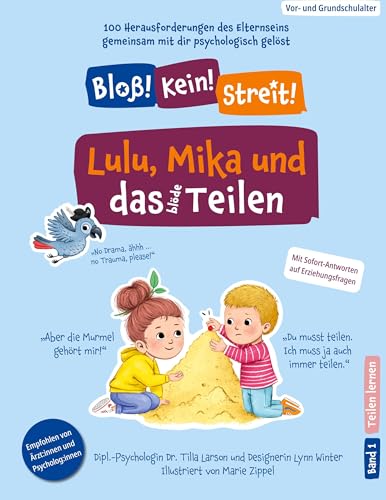 Lulu, Mika und das blöde Teilen (Bloß! Kein! Streit!) von BoD – Books on Demand