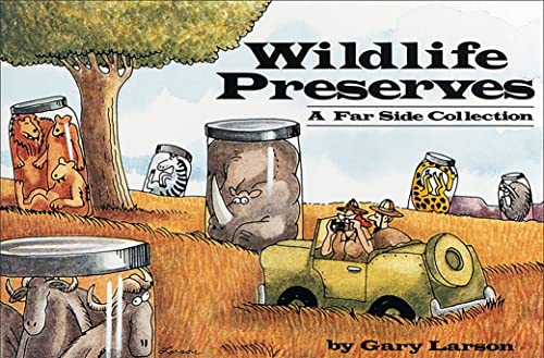 Wildlife Preserves: A Far Side Collection