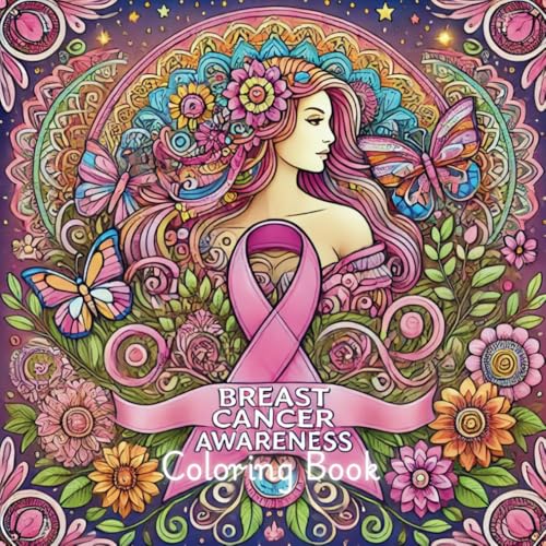 Breast cancer awareness coloring book: A Creative Journey of Hope, Strength, and Support Breast cancer awareness coloring book: A Creative Journey of Hope, Strength, and Support von Independently published