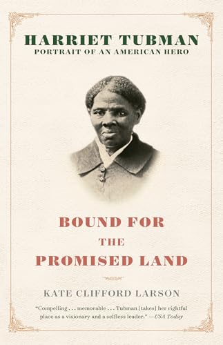 Bound for the Promised Land: Harriet Tubman: Portrait of an American Hero (Many Cultures, One World) von One World