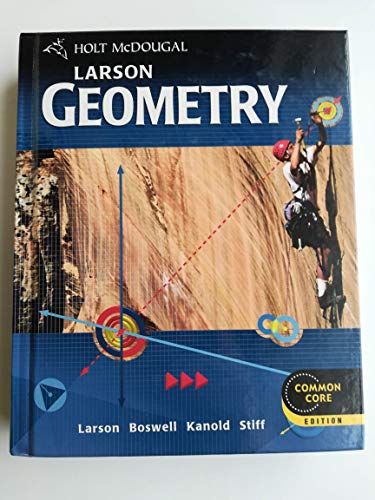 Larson Geometry: Common Core Edition