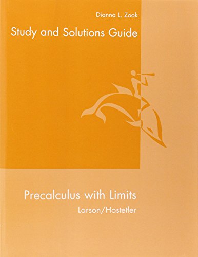 Pre-calculus With Limits: Student Solutions Guide Pre-calculus With Limits: Student Solutions Guide
