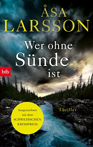 Wer ohne Sünde ist: Thriller (Ein Fall für Rebecka Martinsson, Band 6) von btb Verlag