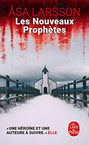 Les nouveaux prophetes: Une enquête de Rebecka Martinsson