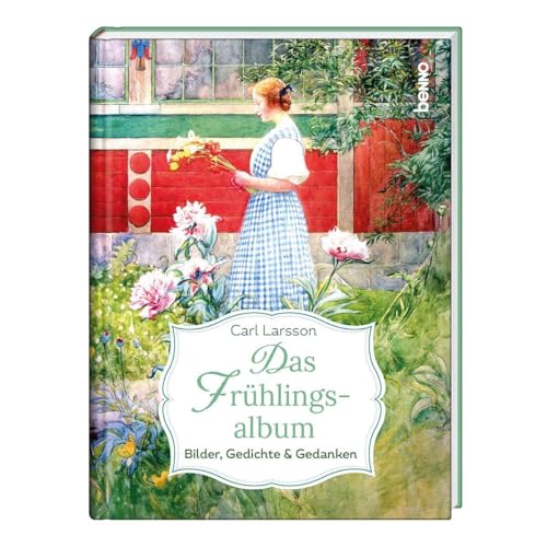 Das Frühlingsalbum: Bilder, Gedichte & Gedanken Das Frühlingsalbum: Bilder, Gedichte & Gedanken